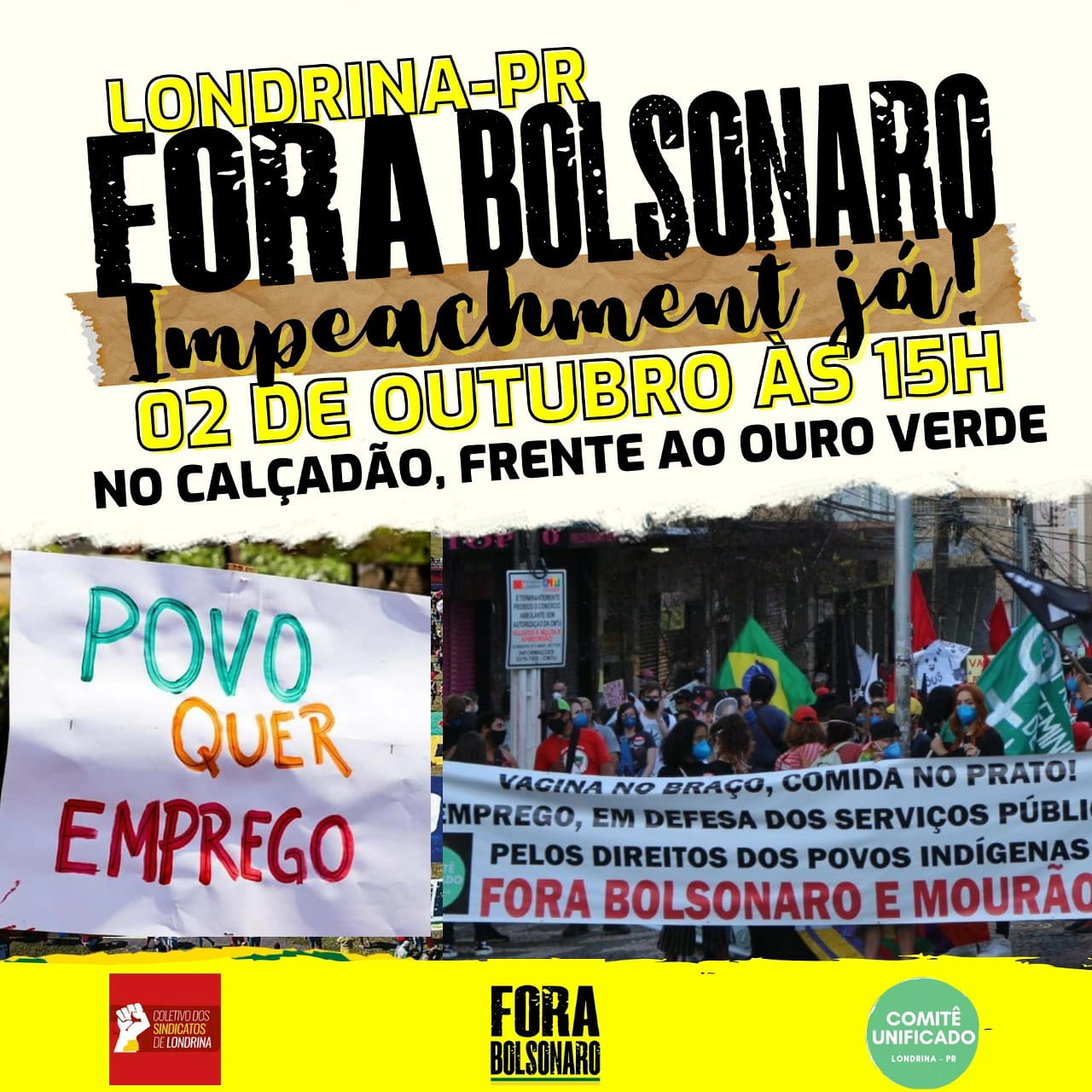 LONDRINA VOLTA ÀS RUAS NO DIA 02 PARA MAIS UM FORA BOLSONARO